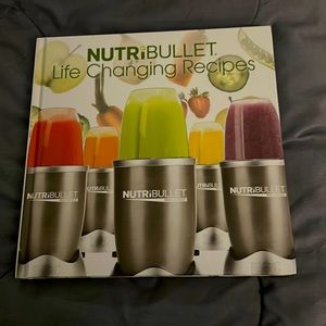 NutriBullet Life Changing Recipes